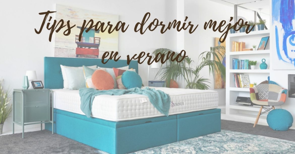 Tips para dormir mejor en verano