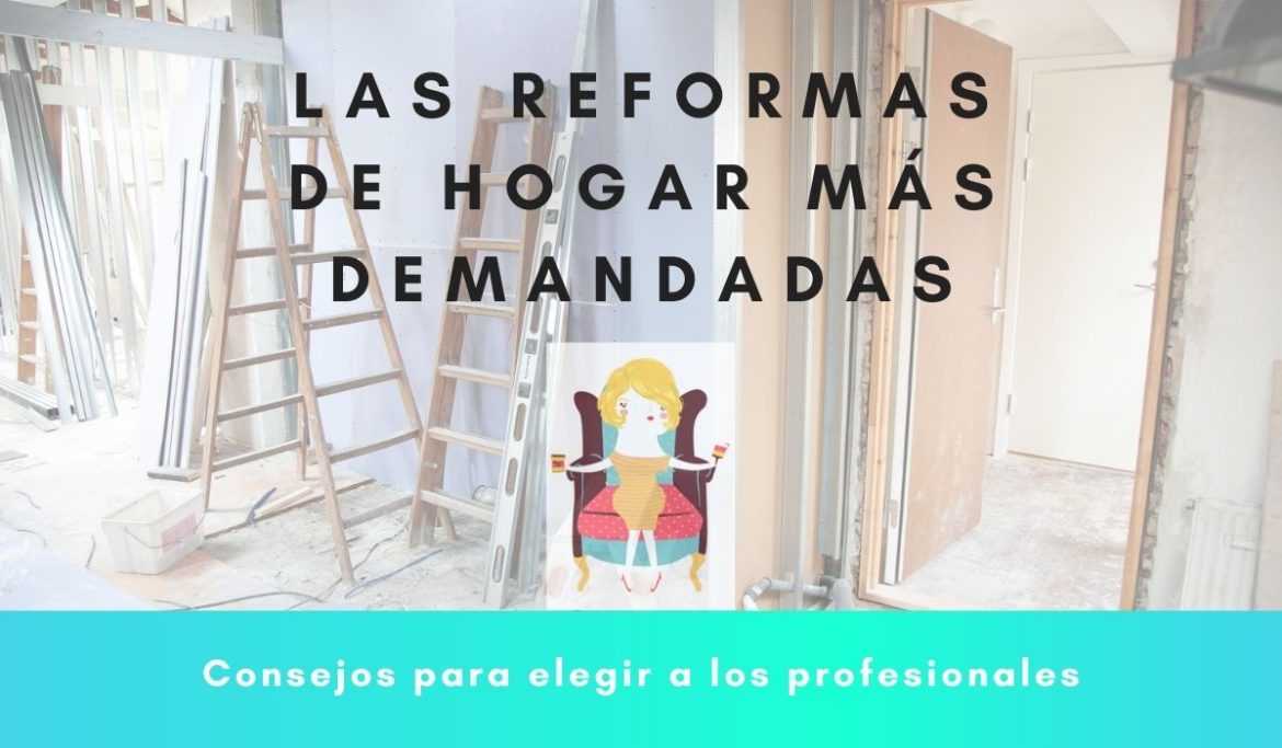 Reformas de hogar más demandadas